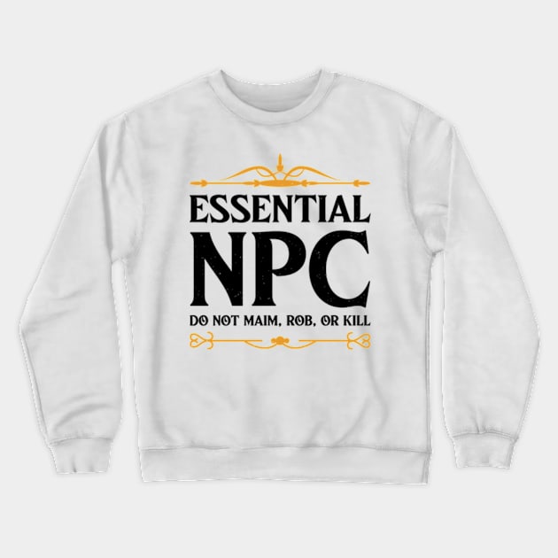 Essential NPC Non-Playable Character Gaming Crewneck Sweatshirt by justin moore